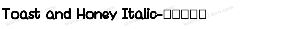 Toast and Honey Italic字体转换